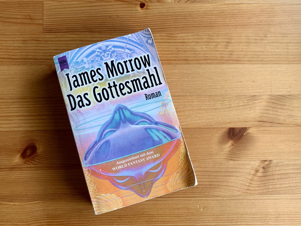 Das Gottesmahl - James Morrow - Buchcover